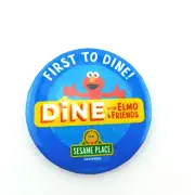 RARE Sesame Place Street First To Dine Grand Opening Button Elmo Pin