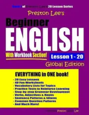 Preston Lee's Beginner English With Workbook Section Lesson 1 - 20 Global Editio