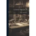 LOUIS PASTEUR