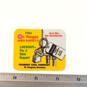 Coal Mining Sticker Peabody Coal Co 1986 On Target w Safety Lockout for Repair