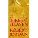 THE FIRES OF HEAVEN: BOOK FIVE OF ’’THE WHEEL OF TIME’’