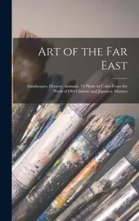 在飛比找博客來優惠-Art of the Far East: Landscape