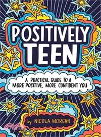 在飛比找三民網路書店優惠-Positively Teen ― A Practical 