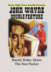 John Wayne Double Feature #6 - Randy Rides Alone/The Star Packer [New DVD]