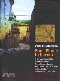 在飛比找三民網路書店優惠-From Fiume to Navelli ― A 16-Y