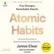 Atomic Habits ― An Easy & Proven Way to Build Good Habits & Break Bad Ones