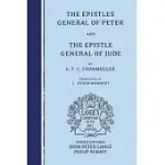 THE EPISTLES GENERAL OF PETER AND THE EPISTLE GENERAL OF JUDE