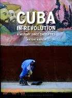 在飛比找三民網路書店優惠-Cuba in Revolution ─ A History