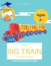 The Big Train Letter Book: Letter Tracing Book for Kids