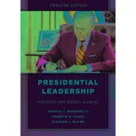 PRESIDENTIAL LEADERSHIP：POLITICS AND POLICY MAKING/GEORGE C. EDWARDS III【三民網路書店】