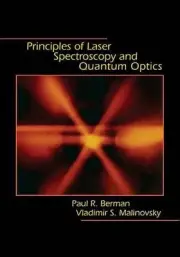 Principles of Laser Spectroscopy and Quantum Optics by Paul R. Berman (English)