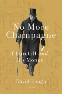 在飛比找博客來優惠-No More Champagne: Churchill a