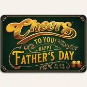 Fathers Day Cheers To You Sign 8x12 We love you Dad