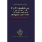 THE COMPUTATIONAL COMPLEXITY OF DIFFERENTIAL AND INTEGRAL EQUATIONS: AN INFORMATION-BASED APPROACH