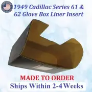 NEW 1949 CADILLAC Series 61 & 62 FELT GLOVE BOX LINER INSERT #CAD-GBX-075 (for: Cadillac)