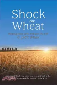 在飛比找三民網路書店優惠-Shock the Wheat ─ Helping Jesu