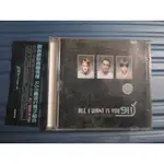 CD(片況佳)~911樂團-ALL I WANT IS YOU(THE JOURNEY)專輯