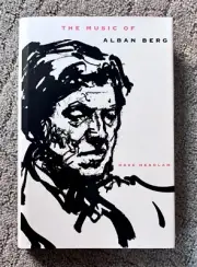 THE MUSIC OF ALBAN BERG by Dave Headlam
