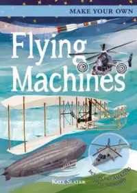 在飛比找博客來優惠-Make Your Own Flying Machines:
