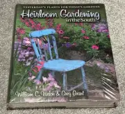 Heirloom Gardening in the South Yesterday's Plants for Today's Gardens Texas A&M