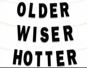 Black Older Wiser Hotter, Funny Birthday Banner for Men Women, Glitter Birthday