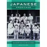 JAPANESE AMERICANS: THE HISTORY AND CULTURE OF A PEOPLE