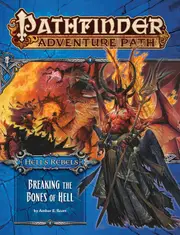 Pathfinder First Edition: Hells Rebels #6 Breaking the Bones of Hell