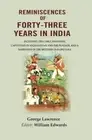 Reminiscences Of Forty-Three Years In India: Including The Cabul Dis [Hardcover]