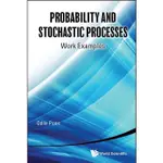 PROBABILITY AND STOCHASTIC PROCESSES: WORK EXAMPLES ,PONS <華通書坊/姆斯>