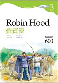 在飛比找樂天市場購物網優惠-羅賓漢 Robin Hood【Grade 3經典文學讀本】二