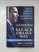 【書寶二手書T3／財經企管_E44】Leadership the Barack Obama Way_SHELL LEANNE