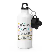 You're My Favourite Activist Stars Sports Water Bottle Best Awesome Funny