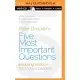 Peter Drucker’s Five Most Important Questions: Enduring Wisdom for Today’s Leaders