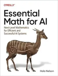 在飛比找樂天市場購物網優惠-Essential Math for AI: Next-Le