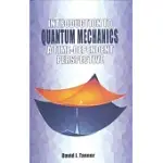 INTRODUCTION TO QUANTUM MECHANICS