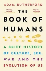 The Book of Humans: A Brief History of Culture,. Rutherford.#