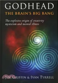 在飛比找三民網路書店優惠-Godhead：The Brain's Big Bang