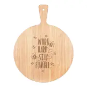 Work Hard Stay Bumble Pizza Board Paddle Wooden Bee Inspirational Quote
