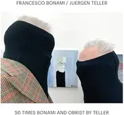 50 Times Bonami and Obrist by Teller