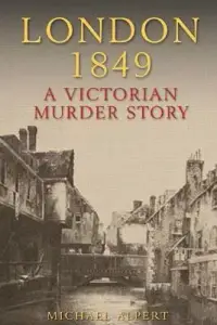 在飛比找博客來優惠-London 1849: A Victorian Murde