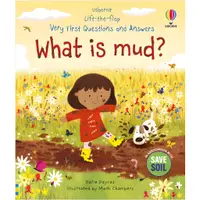 在飛比找蝦皮商城優惠-What Is Mud? (硬頁翻翻書)(硬頁書)/Kati