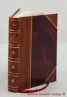 Pierrepont genealogies from Norman times to 1913 by Moffat, R. B [Leather Bound]