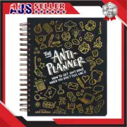 The Anti-Planner: How to Get Sh*t Done When You Don't Feel Like lt