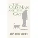 The Old Man and the Cat: A Love Story