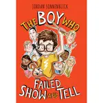 THE BOY WHO FAILED SHOW AND TELL/ JORDAN SONNENBLICK 文鶴書店 CRANE PUBLISHING