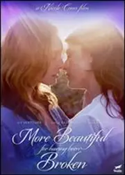 More Beautiful For Having Been Broken DVD