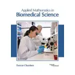 APPLIED MATHEMATICS IN BIOMEDICAL SCIENCE