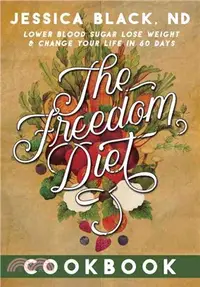 在飛比找三民網路書店優惠-The Freedom Diet Cookbook