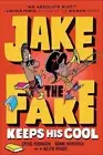 Jake the Fake Keeps His Cool by Robinson, Craig