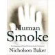 Human Smoke: The Beginnings of World War II, the End of Civilization, Library Edition